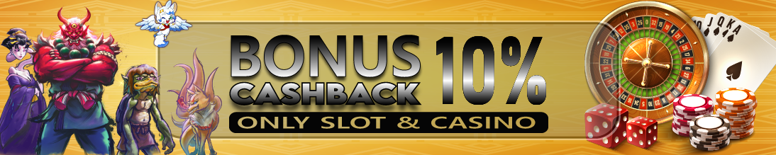 BONUS CASHBACK SLOT DAN CASINO